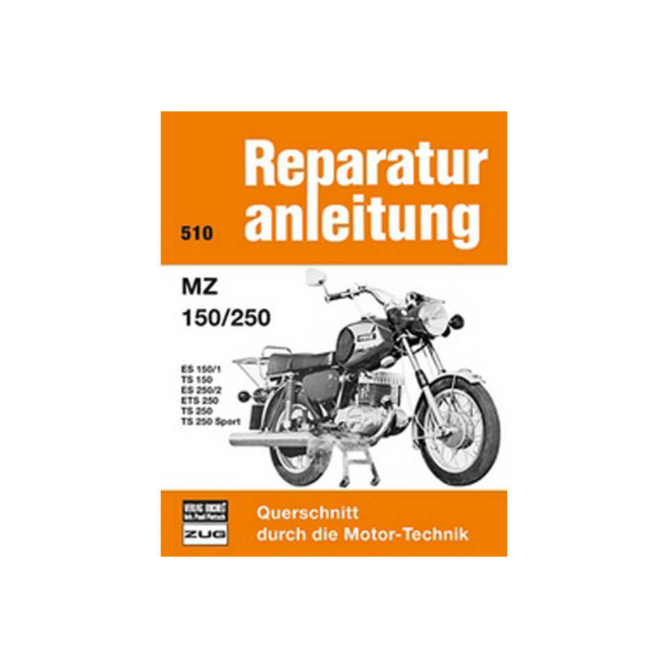 Motorbuch Vol. 510 Instrucciones de reparación MZ 150/250 - ES 150/1/TS 150/ES 250/2/ ETS 250/ TS 250/ TS 250 Sport
