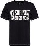King Kerosin Support Single Moms T-shirt