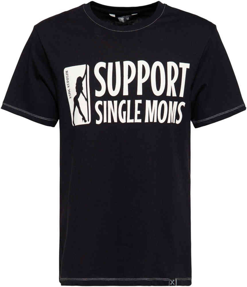 King Kerosin Support Single Moms T-shirt